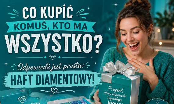 Co kupić komuś, kto ma wszystko? [POMYSŁ NA PREZENT]